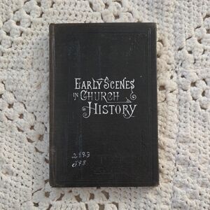 Rare 1882 Antique LDS Church Mormon Book Early Scenes of Church History